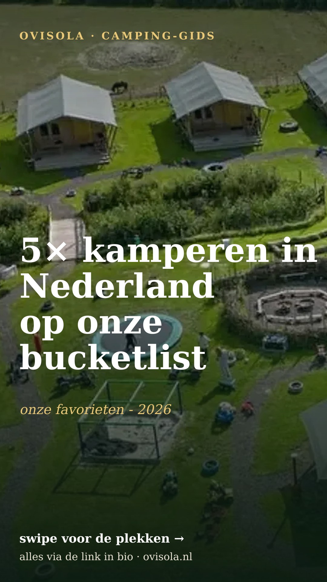 5× kamperen in Nederland op onze bucketlist