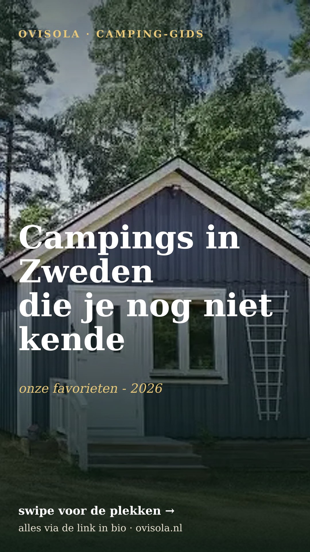 Campings in Zweden die je nog niet kende