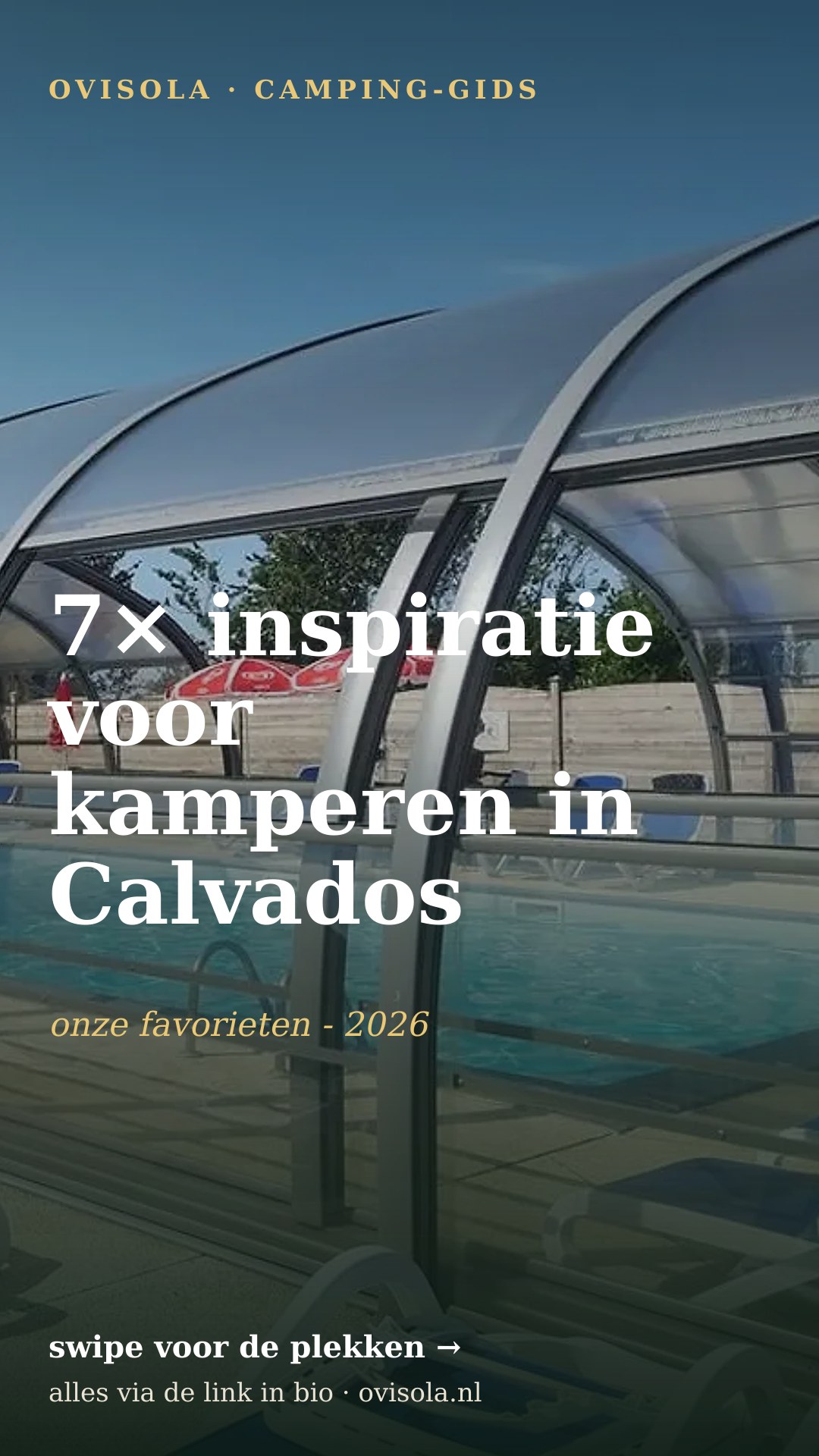 7× inspiratie voor kamperen in Calvados
