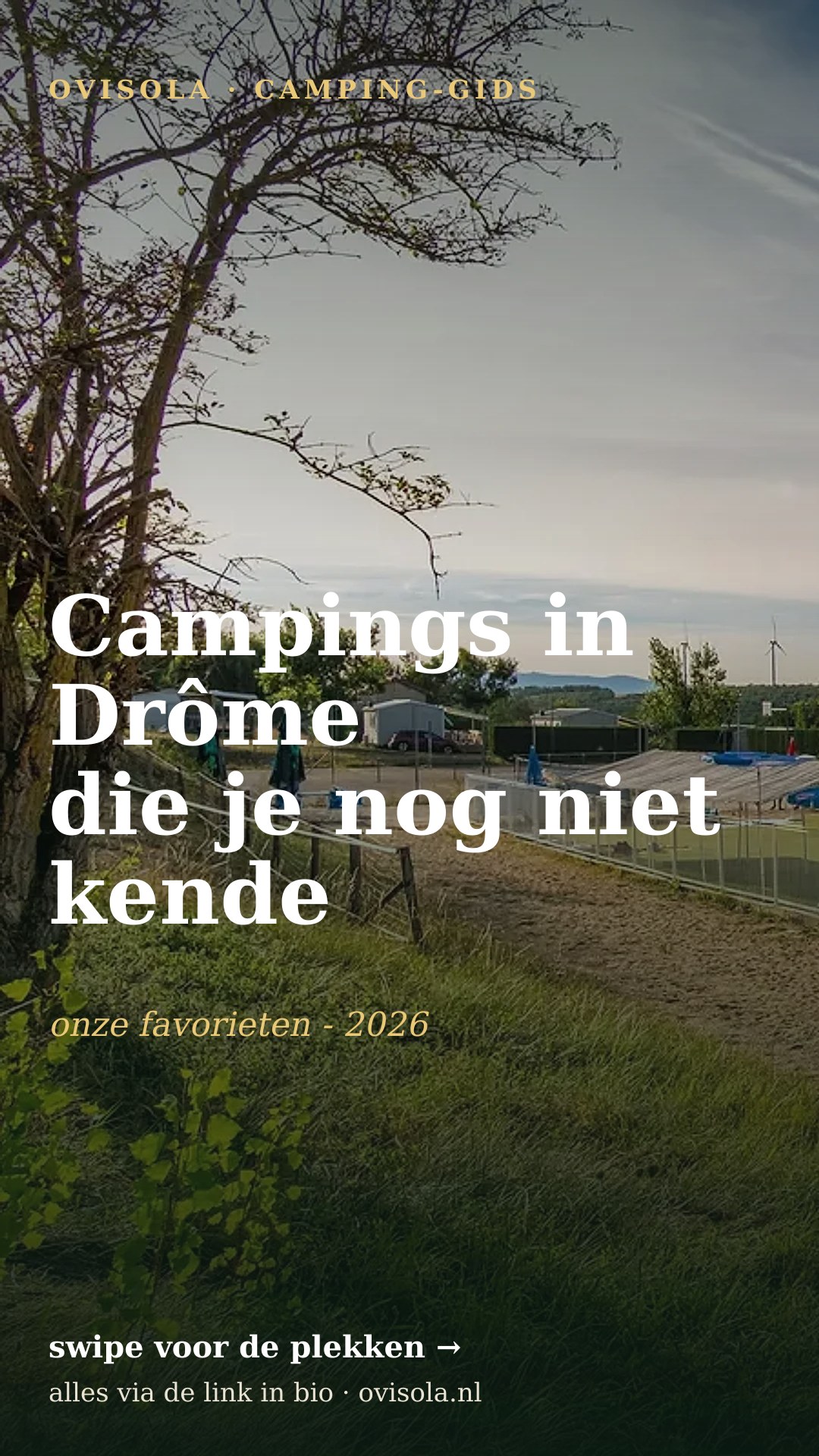 Campings in Drôme die je nog niet kende