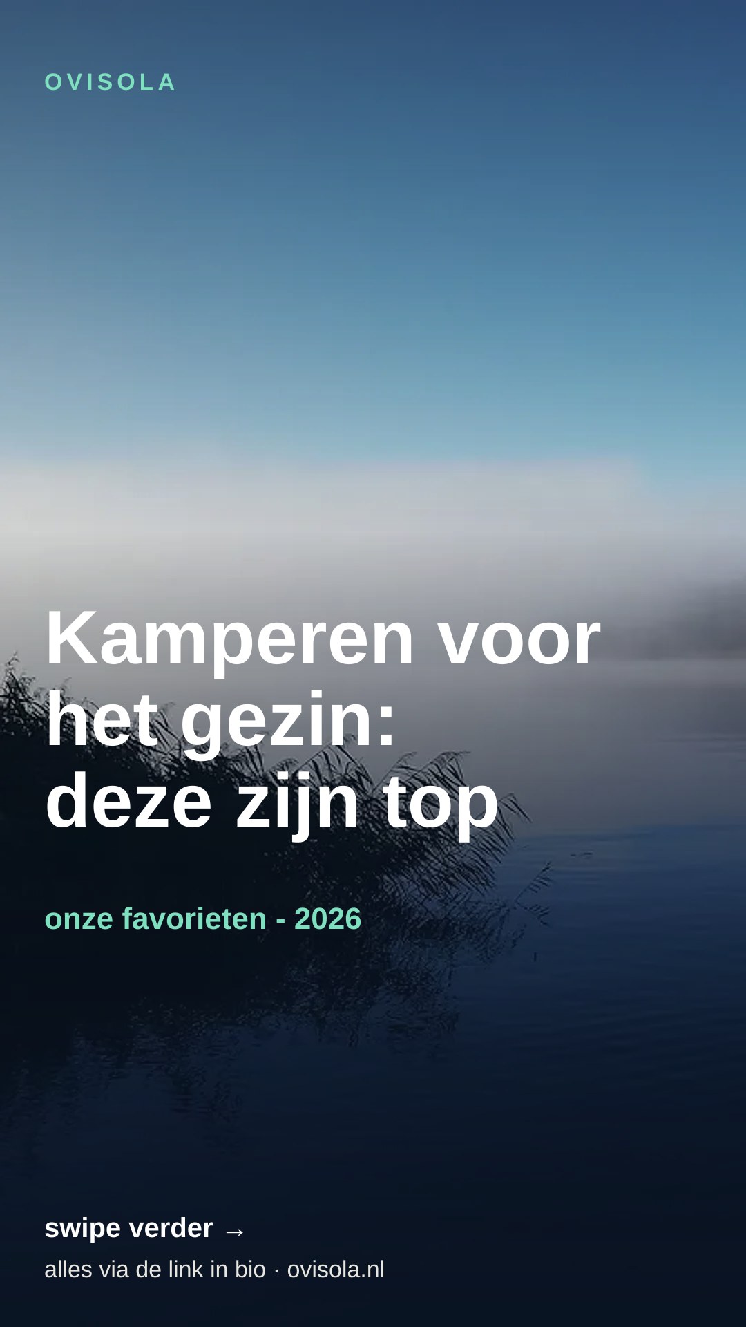 Kamperen voor het gezin: deze zijn top ⛺