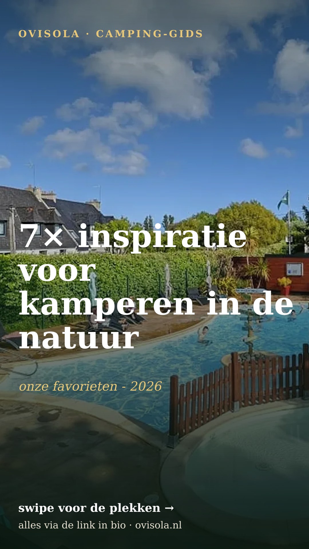7× inspiratie voor kamperen in de natuur